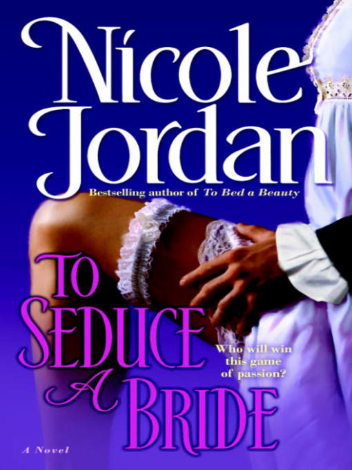 Title details for To Seduce a Bride by Nicole Jordan - Wait list